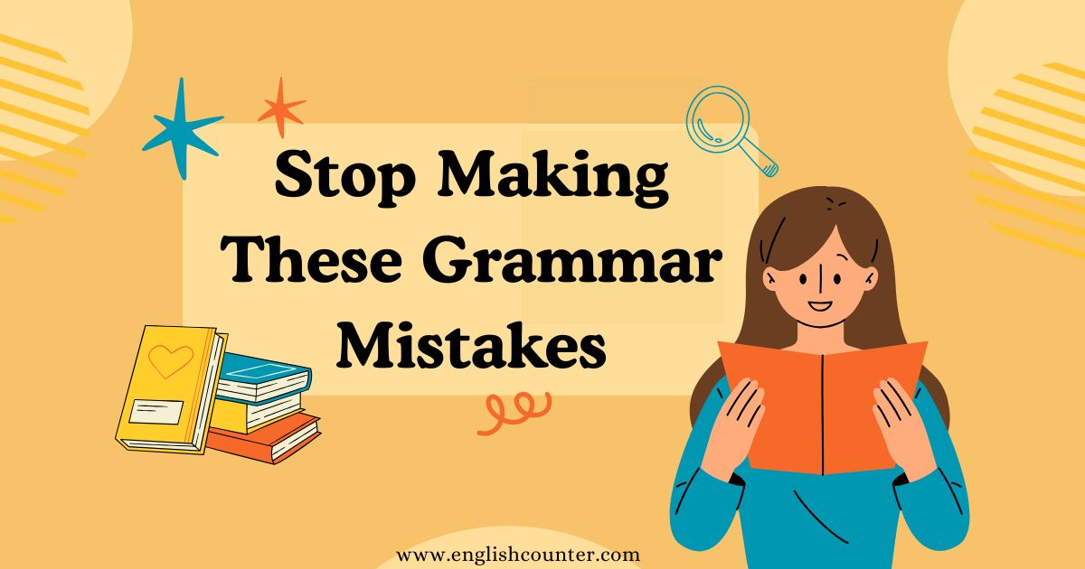 Common English Grammar Mistakes