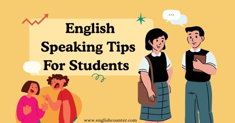 10 Best Ways Students Can Improve English Speaking Skills - English Counter